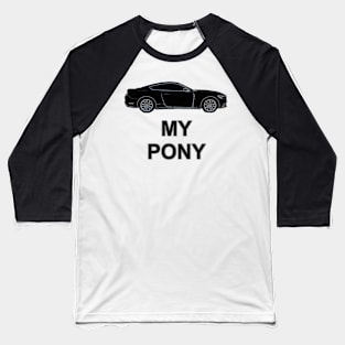 My Pony, White HT BO Baseball T-Shirt